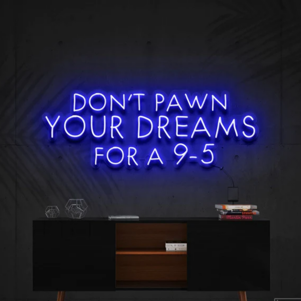 Don't Pawn Your Dreams for a 9-5