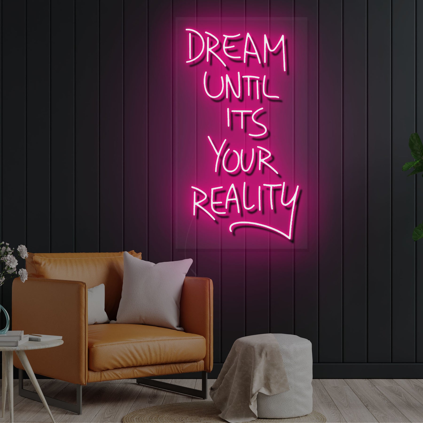 Dream Until It's Your reality