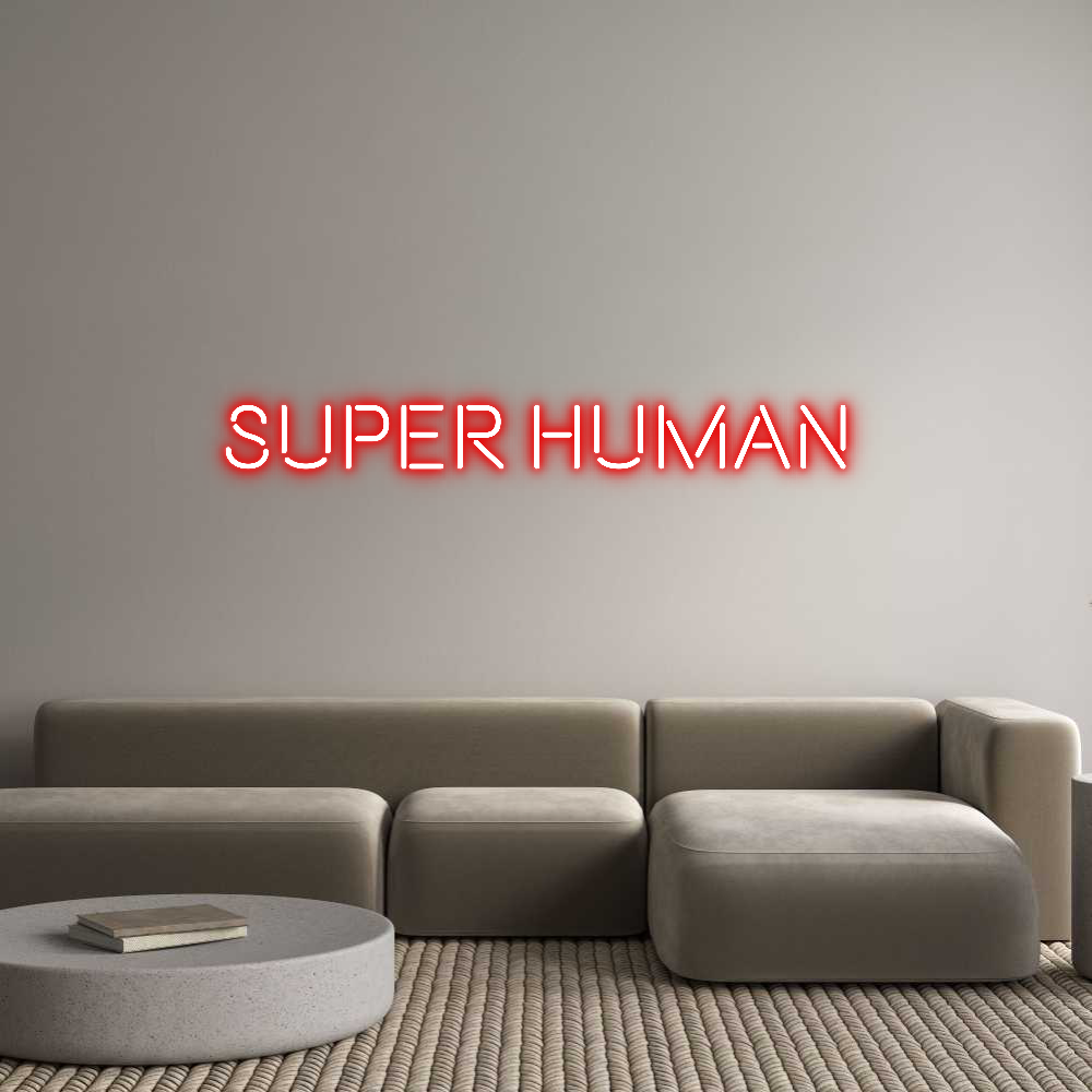 Custom Neon: Super Human