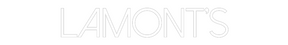 Custom Neon: LAMONT’S
