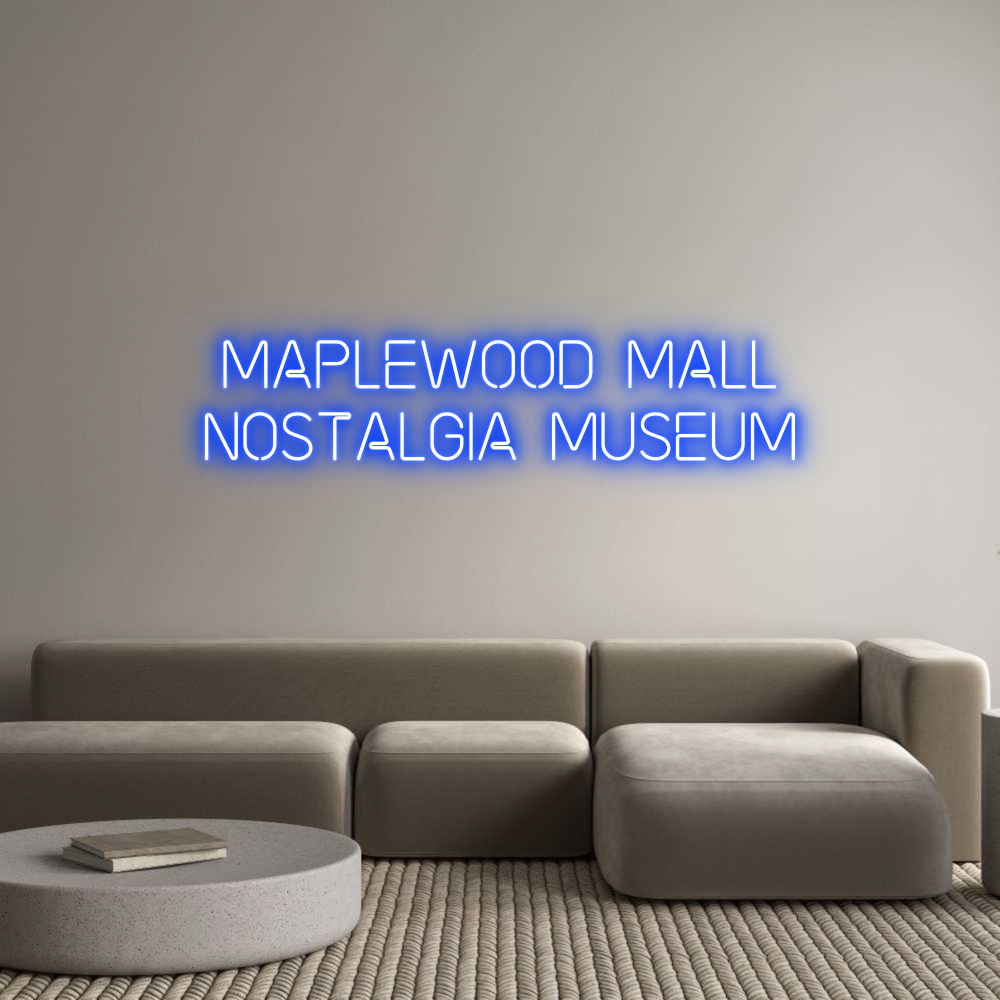 Custom Neon: Maplewood Mal...