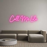 Custom Neon: Call Me Lila