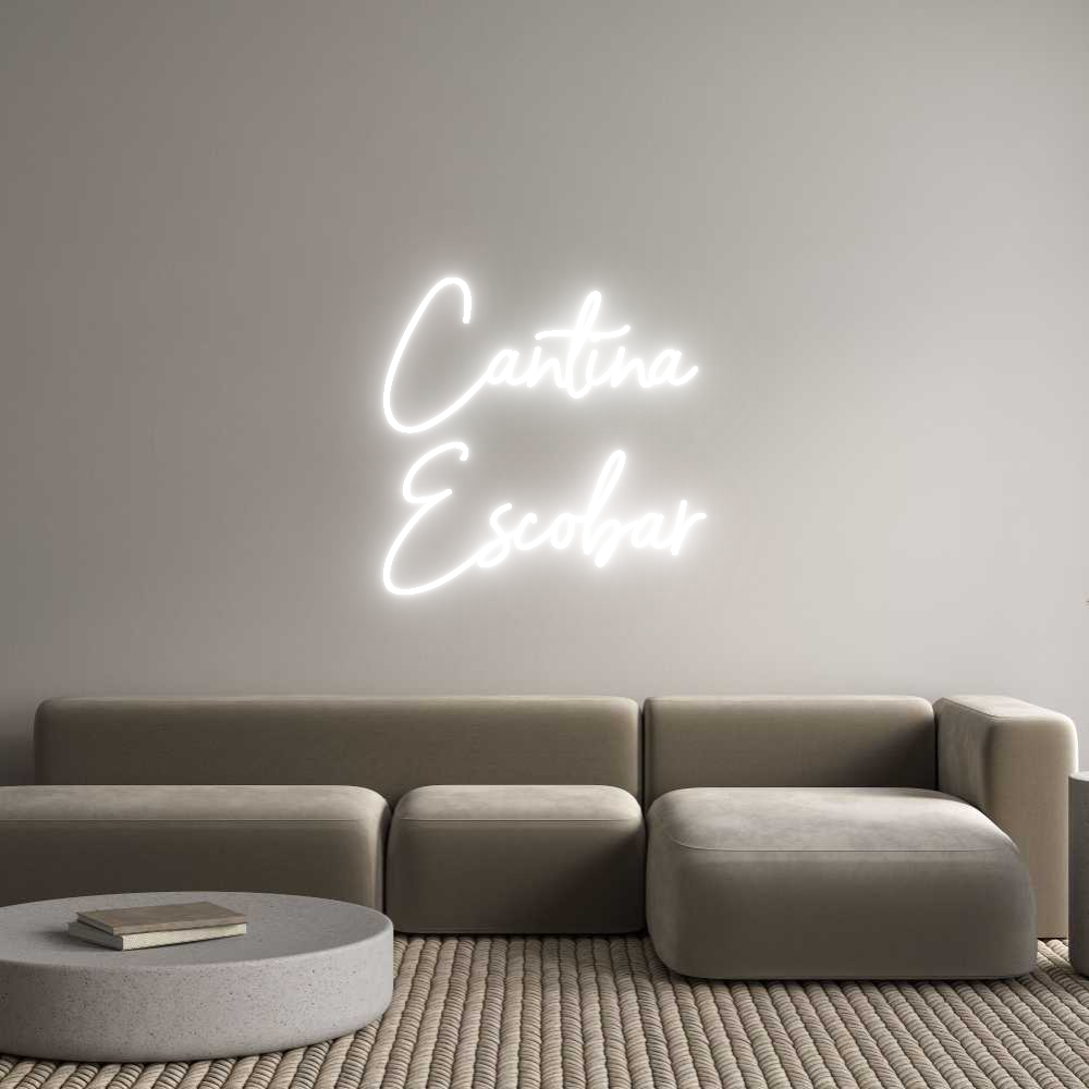 Custom Neon: Cantina
Esco...