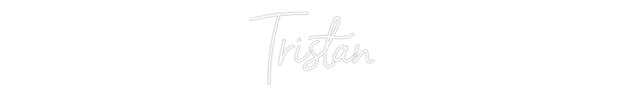 Custom Neon: Tristan