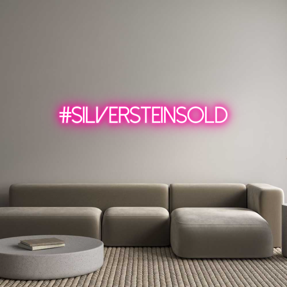 Custom Neon: #silversteins...