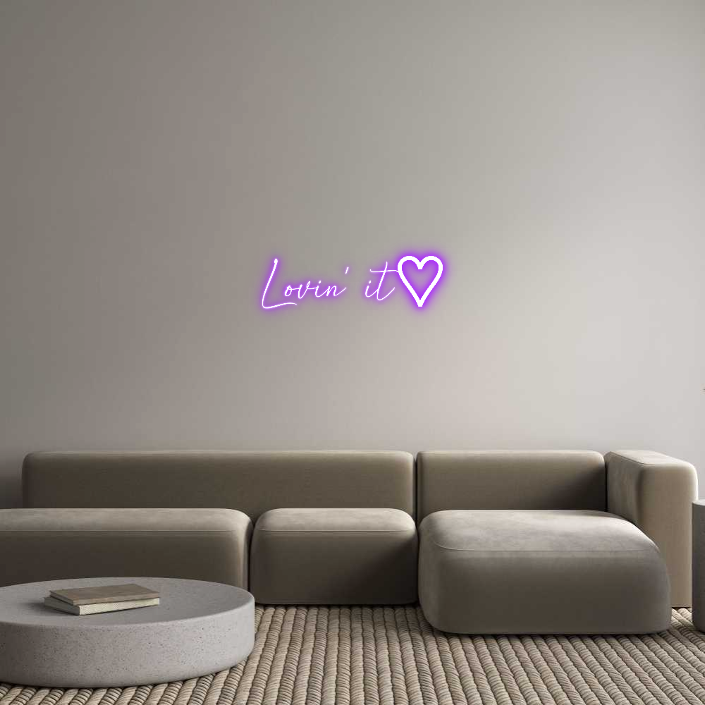 Custom Neon: Lovin' it♡