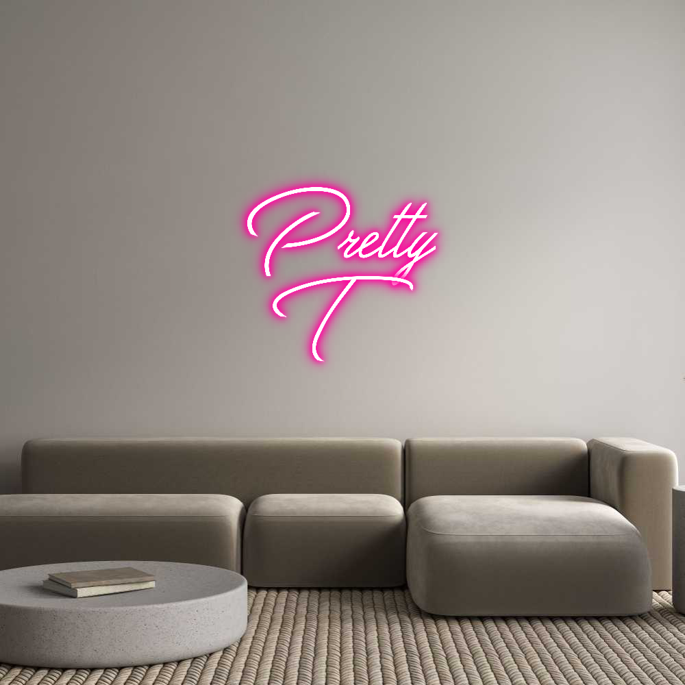 Custom Neon: Pretty
T