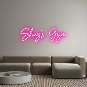 Custom Neon: Shay's Gym