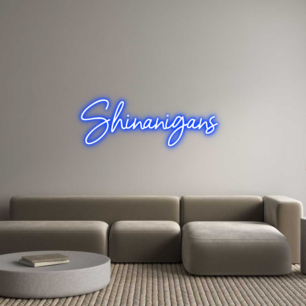 Custom Neon: Shinanigans