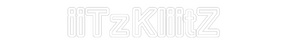 Custom Neon: iiTzKliitZ