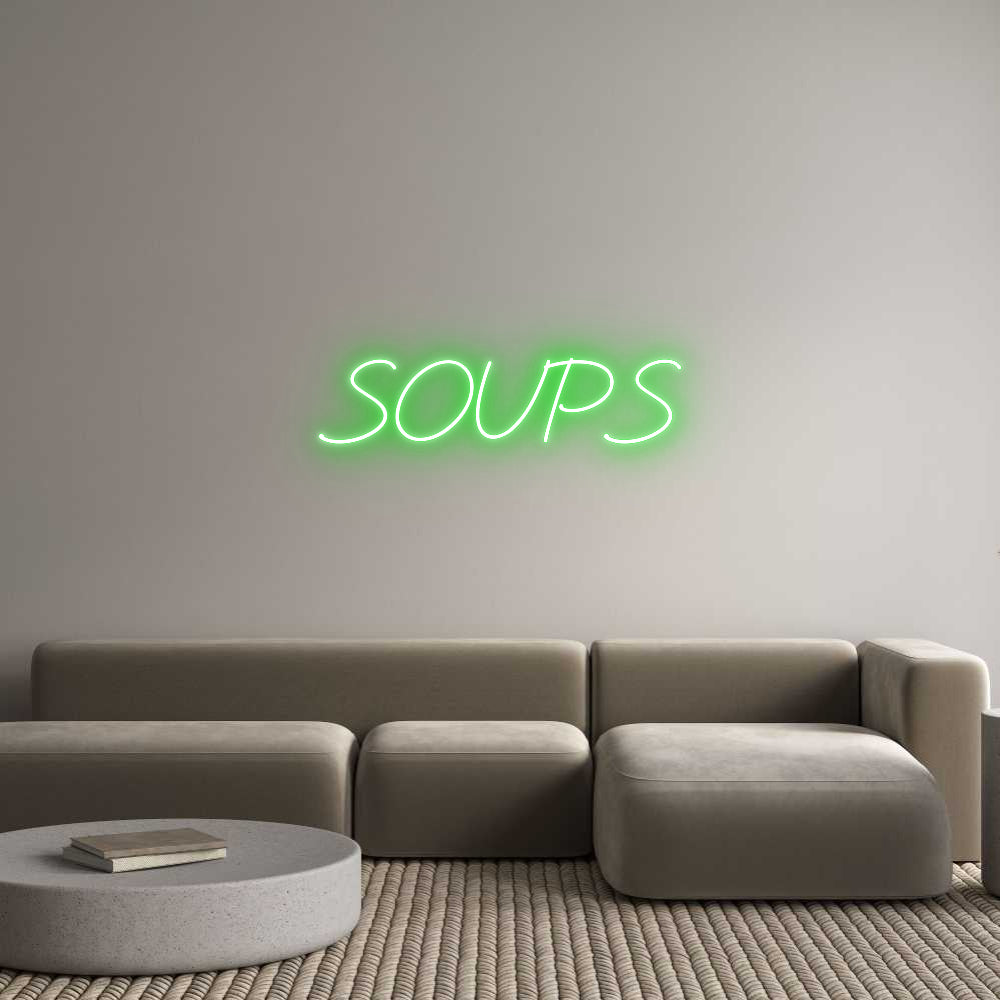 Custom Neon: SOUPS