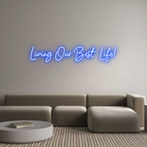Custom Neon: Living Our Be...