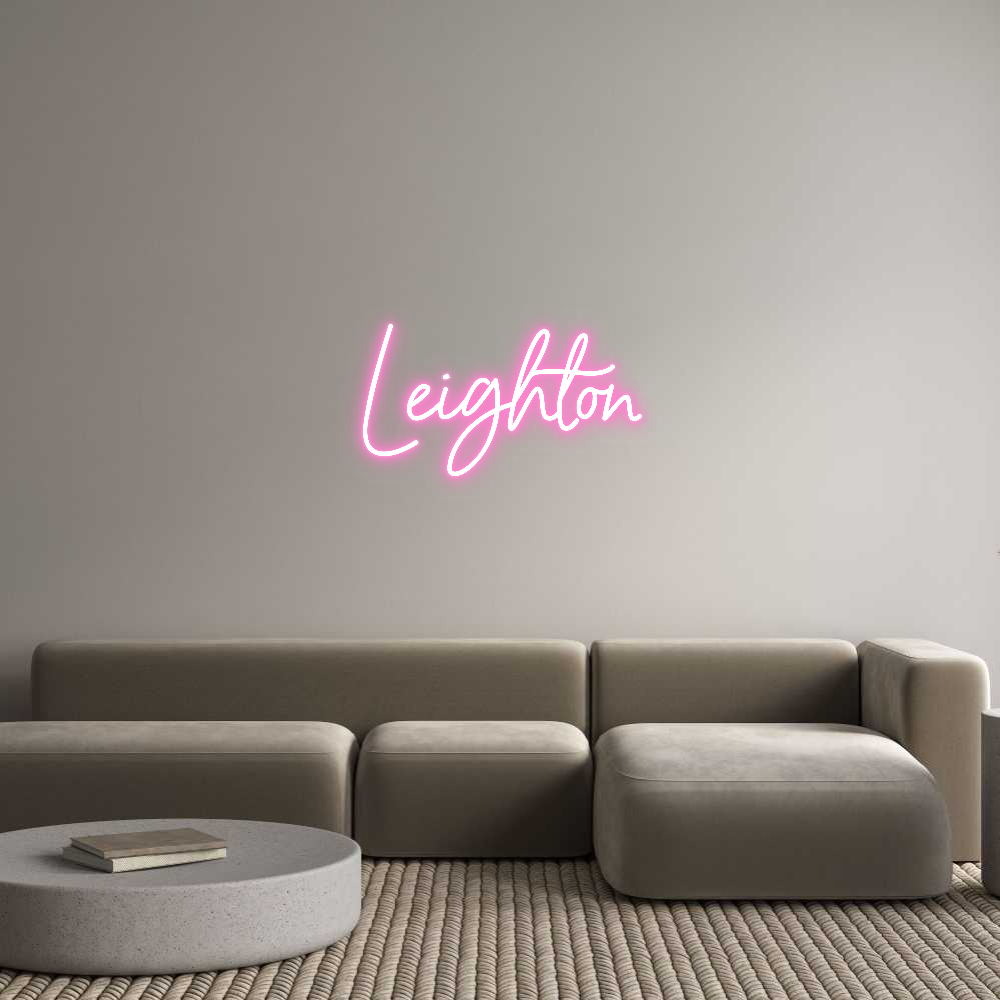 Custom Neon: Leighton