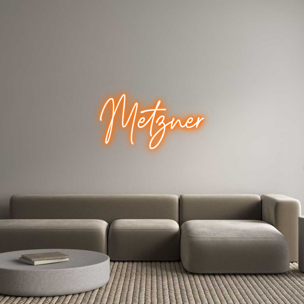 Custom Neon: Metzner