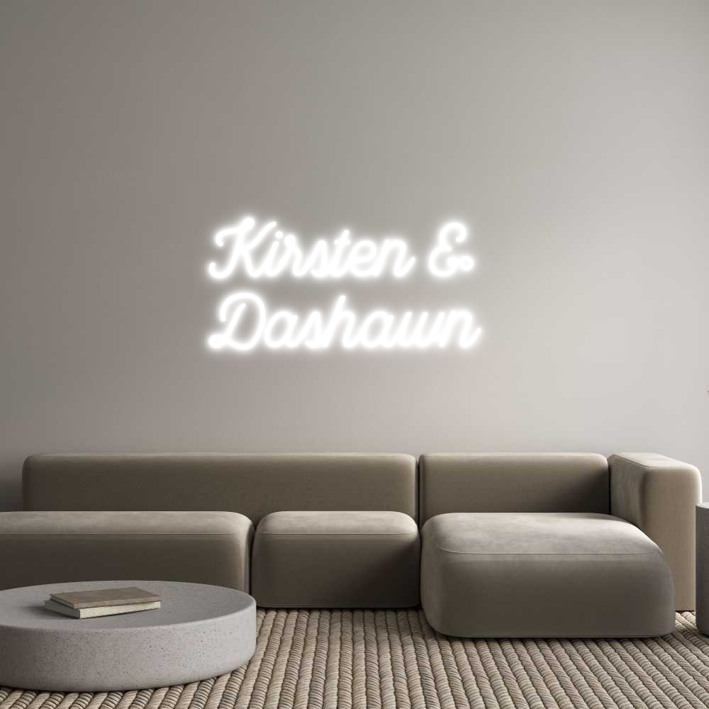 Custom Neon: Kirsten &
Da...