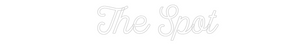 Custom Neon: The Spot