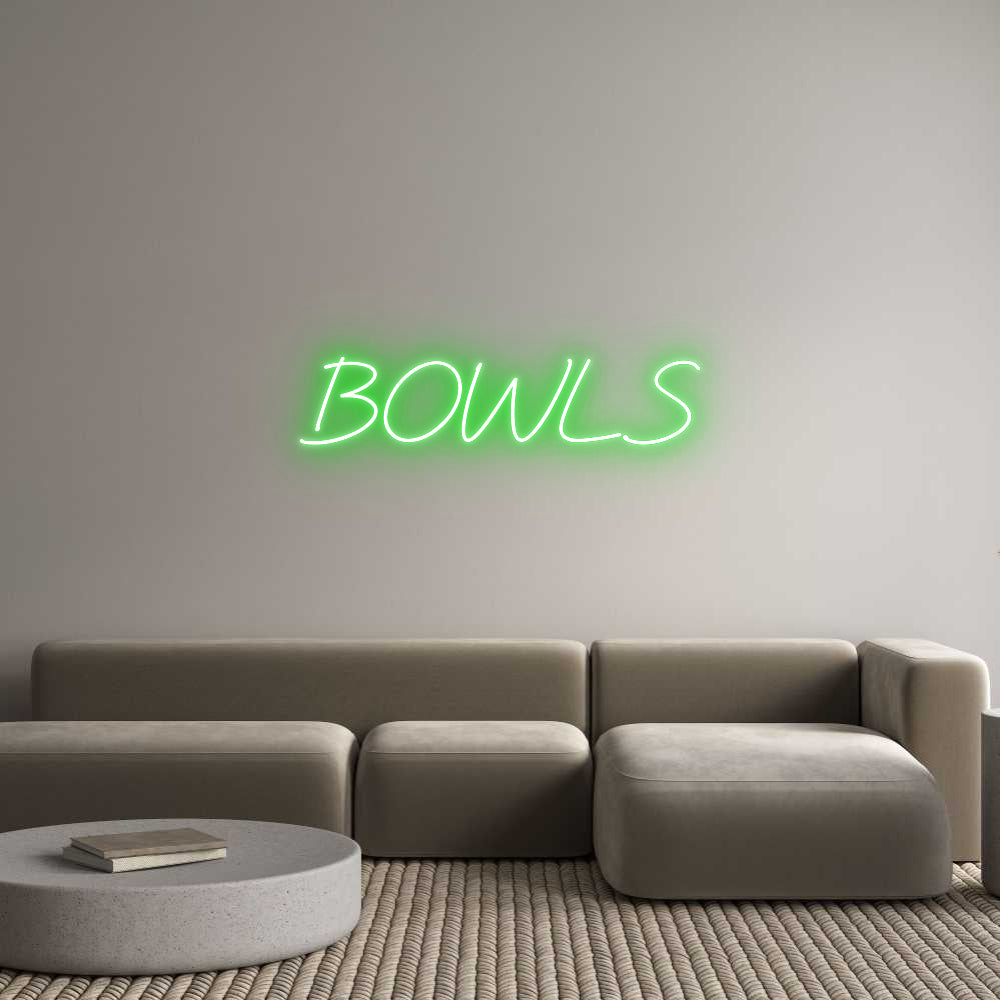 Custom Neon: BOWLS