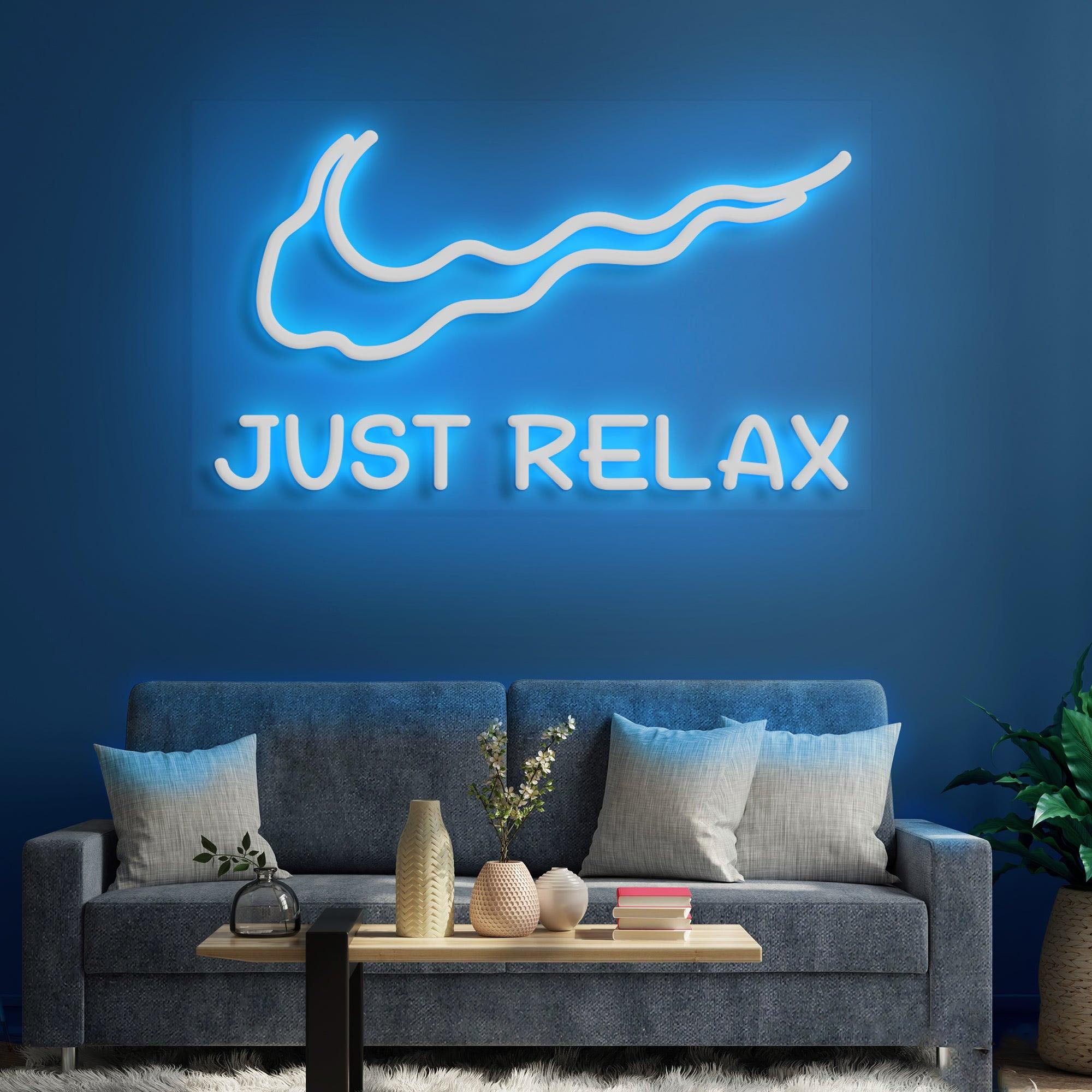 Just Relax Neon Sign