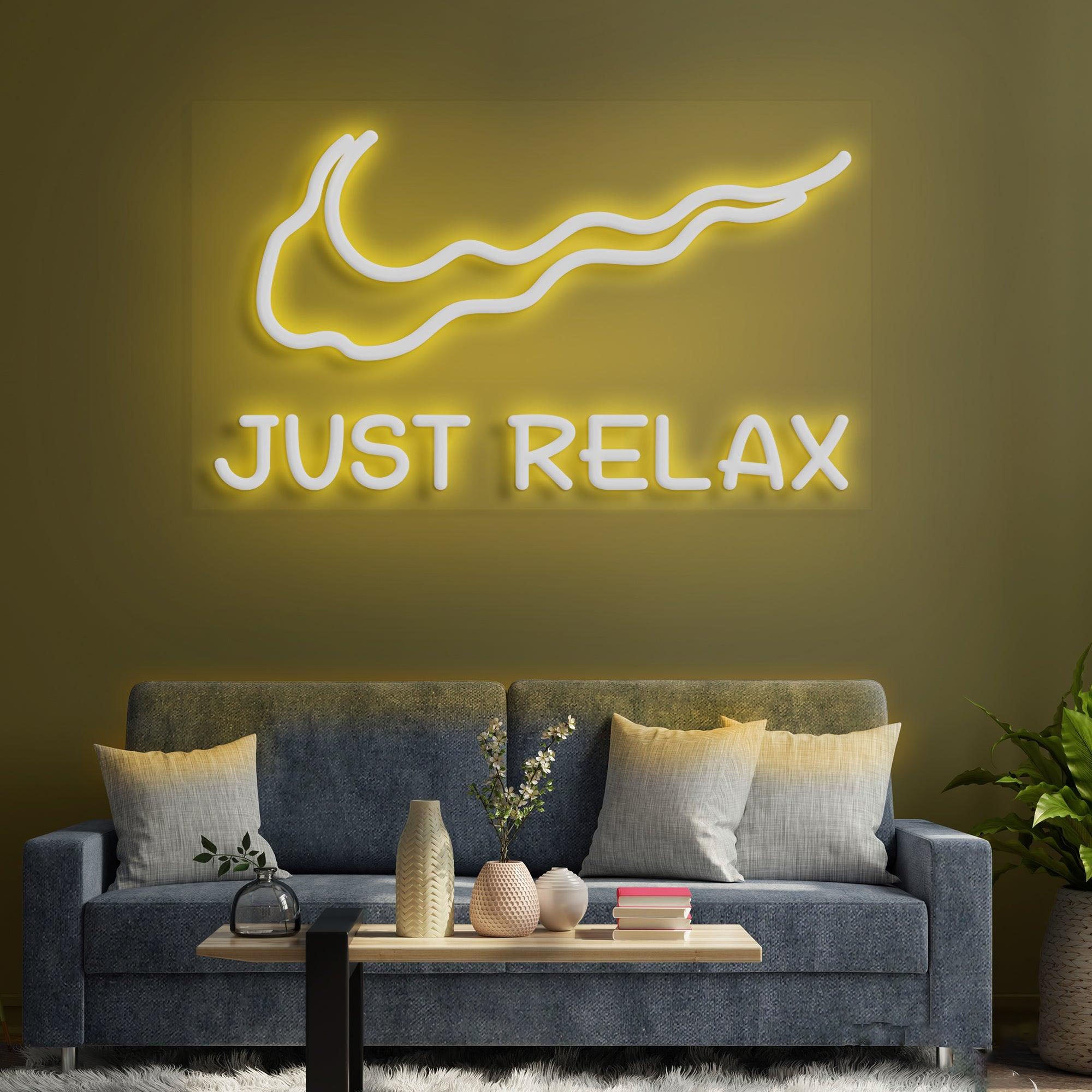 Just Relax Neon Sign