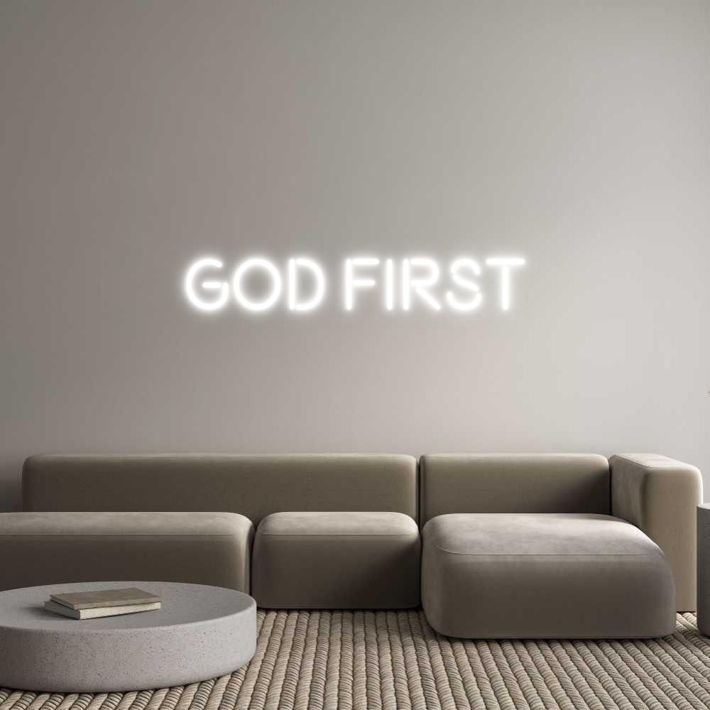 Custom Neon: GOD FIRST