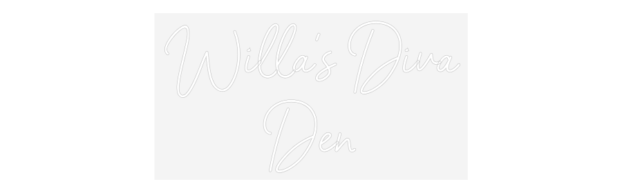 Custom Neon: Willa's Diva
...