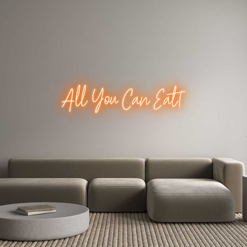 Custom Neon: All You Can E...