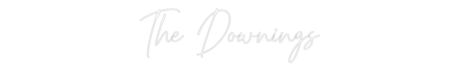 Custom Neon: The Downings