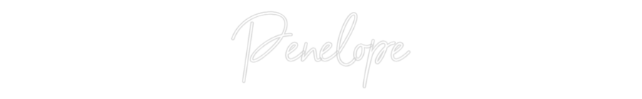 Custom Neon: Penelope