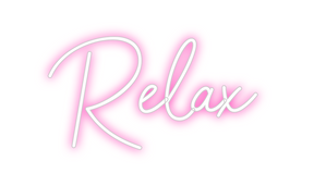 Custom Neon: Relax