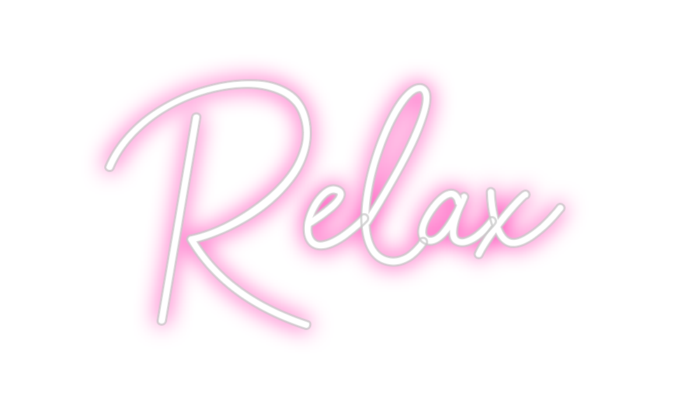 Custom Neon: Relax