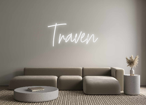 Custom Neon: Traven