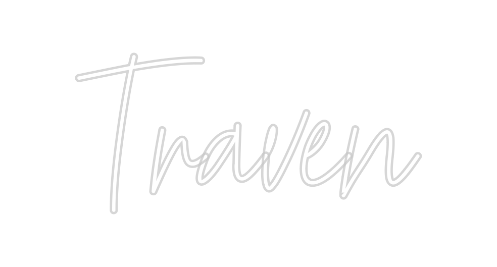 Custom Neon: Traven