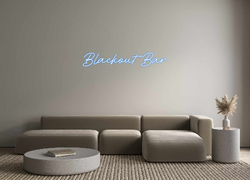 Custom Neon: Blackout Bar