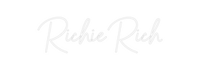 Custom Neon: Richie Rich