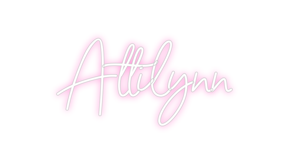 Custom Neon: Attilynn