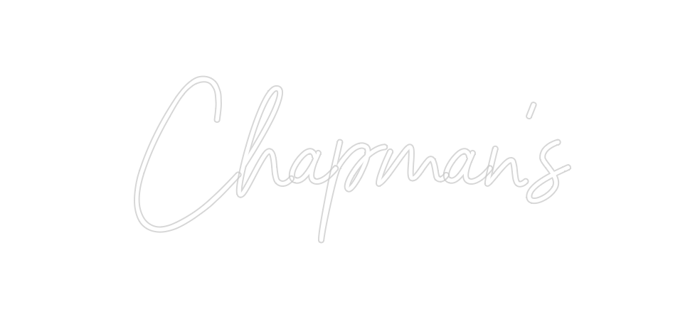 Custom Neon: Chapman’s