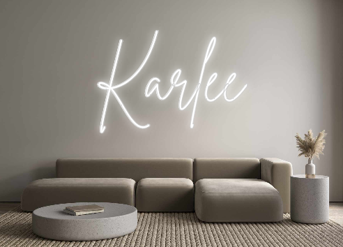 Custom Neon: Karlee