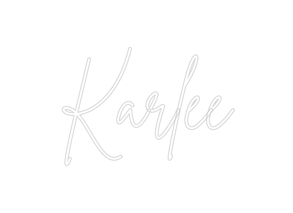 Custom Neon: Karlee