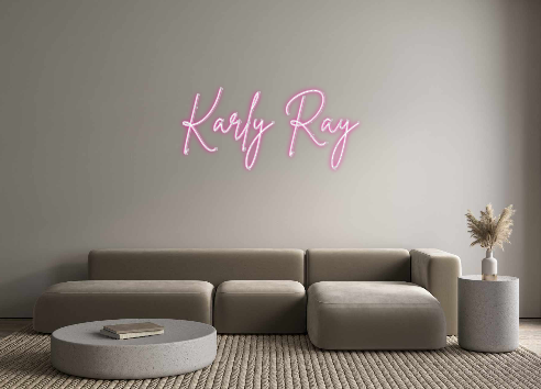 Custom Neon: Karly Ray