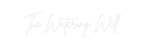 Custom Neon: The Watering ...