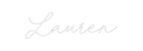 Custom Neon: Lauren