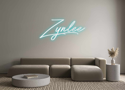 Custom Neon: Zynlee