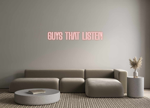 Custom Neon: GUYS THAT LIS...