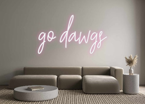 Custom Neon: go dawgs