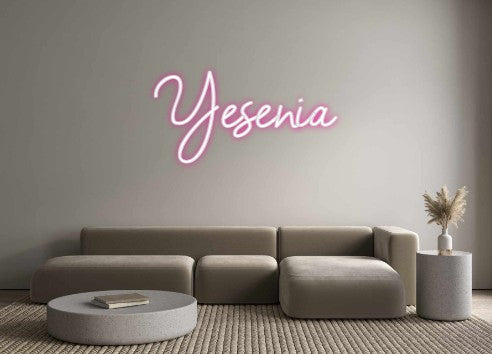 Custom Neon: Yesenia