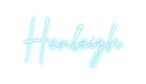 Custom Neon: Henleigh