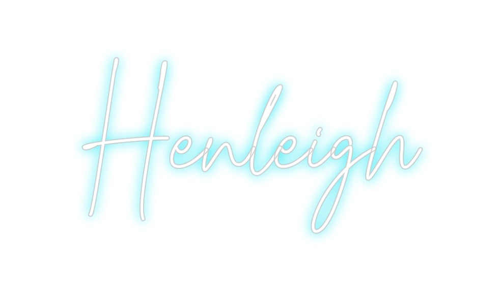 Custom Neon: Henleigh