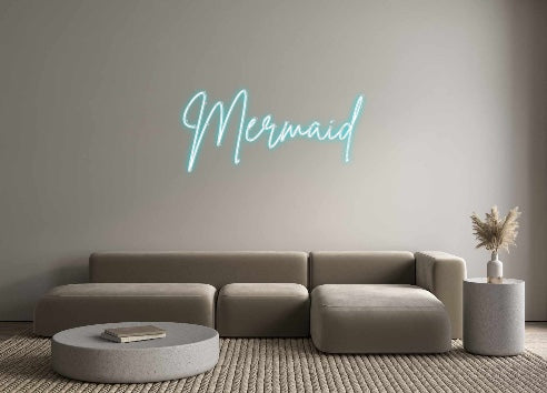 Custom Neon: Mermaid