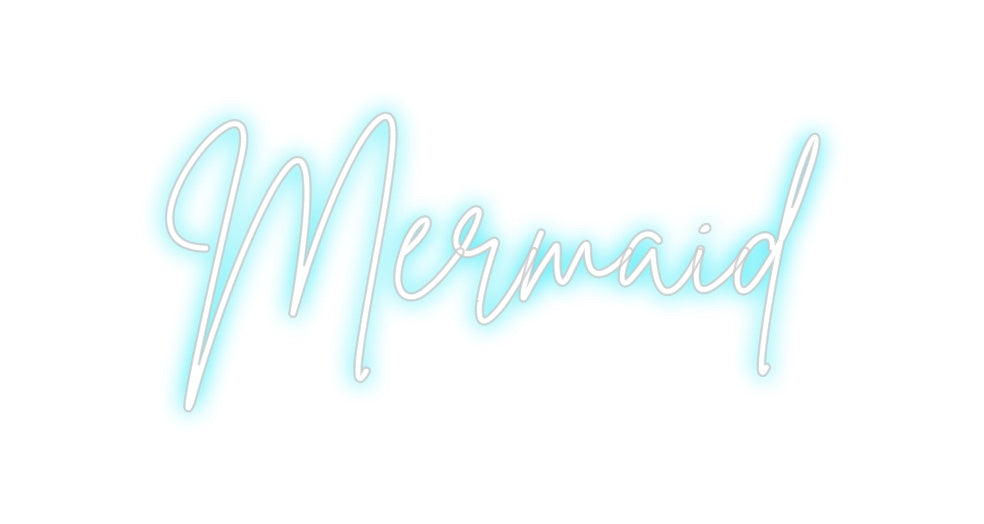 Custom Neon: Mermaid