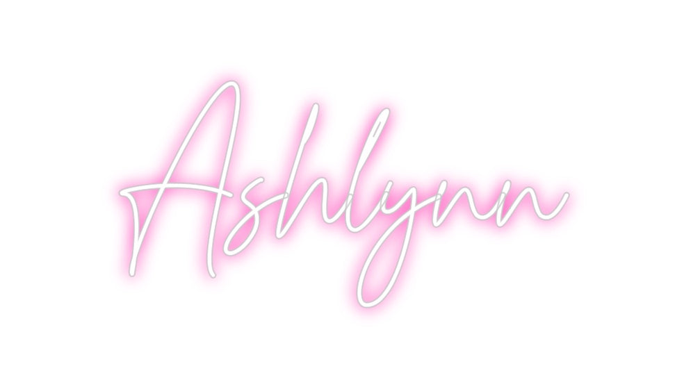 Custom Neon: Ashlynn